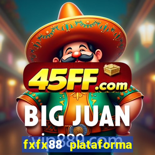 fxfx88 plataforma de jogos